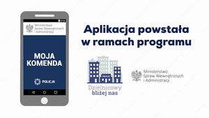 ulotka dotycząca aplikacji Moja Komenda, na ulotce telefon komórkowy i napis moja komenda